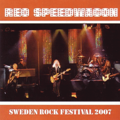 REO Speedwagon : Sweden Rock Festival 2007